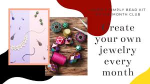 monthly jewelry kits annie s simply
