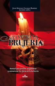 Si sientes que te han lanzado una brujería, y no hayas cómo hacer para romperla no desesperes, puedes. Contra La Brujeria Manual Para Prevenir Diagnosticar Y Contrarrestar Los Efectos De La Hechiceria 2a Ed