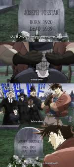 Jojo No Kimyou Na Bouken Tv Why S My Name On A Headstone Jojo S Bizarre Adventure Jojo Anime Irl