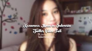 Di mana kata kunci ini akan menuntun kalian kepada aplikasi terbaik yang menghadirkan banyak video dewasa. Xxnamexx Mean In Indonesia Twitter Video Bokeh Full Download Gratis