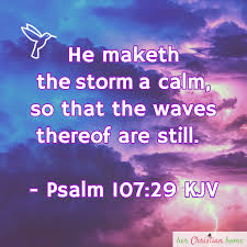 Principalities and powers all authority has been given to jesus christ and heaven subject to christ going to heaven god being in control. Five Encouraging Bible Verses About Facing Life S Storms Herchristianhome