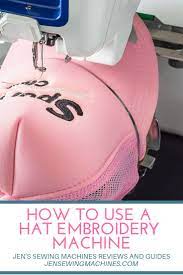 Wondering How To Use A Hat Embroidery Machine As Beautiful As An Embroidered Piece Of Fabri Hat Embroidery Machine Machine Embroidery Tutorials Hat Embroidery