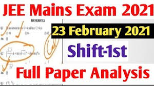 Many students said that overall the paper this year was easier than the previous year's papers. 23 February 2021 Jee Mains Exam Paper Analysis 1st Shift Jee Mains Exam Review Today 23 February Youtube