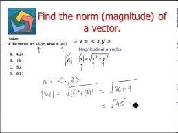 Geometrically, for a non straight curve, this vector is the unique vector that point into the curve. Find The Norm Magnitude Of A Vector Youtube