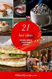 The best ideas for is panera bread open on christmas day.just days out from christmas, and the recipetin family still haven't determined our food selection. 21 Best Ideas Panera Bread Christmas Hours Best Diet And Healthy Recipes Ever Recipes Collection