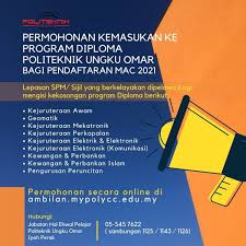 Selepas tamatnya sijil pelajaran malaysia, memasuki politeknik adalah salah satu pilihan pelajar dalam menyambung pengajian tinggi ke institusi pendidikan tinggi awam. Permohonan Kemasukan Ke Program Diploma Poliktenik Ungku Omar Sesi Mac 2021 Edu Bestari