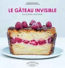 Il Etait Une Fois La Patisserie Gateau Invisible Aux Pommes Gateau Invisible Gateau