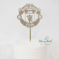 Looking for a unique and funny, yet still elegant wedding cake topper? Birthday Party Cake Topper Manchester United Football Customised Glitter Gold Decoration Design Craft Handmade Craft On Carousell