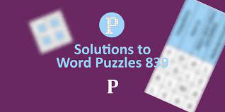 They start off easy, but get challenging. Solutions To Word Puzzles 839 Palatinate