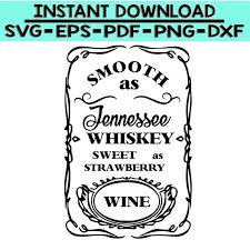 Download Smooth As Tennessee Whiskey Sweet As Strawberry Wine Svg Tennessee Clip Art Tennessee Whiskey S Smooth As Tennessee Whiskey Tennessee Whiskey Strawberry Wine