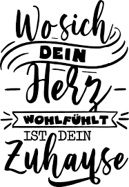 Denn wo euer schatz ist, da ist auch euer herz. Wo Dein Herz Sich Wohlfuhlt Textaufkleber Tenstickers