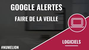 Faire De La Veille Avec Google Alertes Moteur De Recherche Outils De Veille Gestion Entreprise