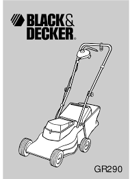 The black + decker 20 in. Black Decker Gr290 User Manual Pdf Download Manualslib