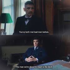 Sir, with the greatest respect… thomas shelby is a murdering, cutthroat, mongrel, gangster.. Peaky Blinders Quotes