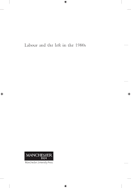 PDF) Labour and the Left in the 1980s