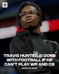 Travis Hunter put the league