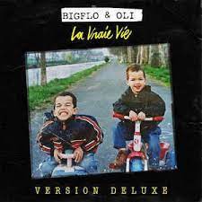 Bigflo et oli toujours insécable, pas comme le kitkat. Bigflo Oli La Vraie Vie 2017 Cd Discogs