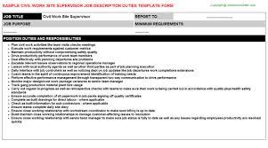 He or she will plan, oversee, and implement construction efforts at work sites and report to the construction manager. Civil Work Site Supervisor Job Description