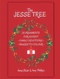 Jesse tree cross stitch ornament patterns. The Jesse Tree 28 Ornaments For Advent Family Devotions Images To Colour Amazon De Sklar Anna L Phillips Amy Fremdsprachige Bucher