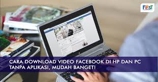 Cara download video di facebook tanpa aplikasi. Cara Download Video Facebook Di Hp Dan Pc Tanpa Aplikasi Mudah Banget