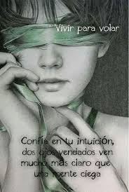 Y es verdad... A veces creemos que la intuición no es verdadera... Y cuando  lo ves te das cuenta que no estabas equivocada.