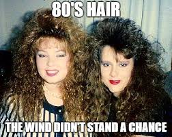 All The Best Memes And Things About Growing Up In The 80 S Part 2 In 2021 80s Big Hair 80s Hair Hair Styles