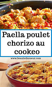 Paella Poulet Chorizo Au Cookeo Paella Poulet Recette Idee Recette Cookeo Paella Recette Cookeo Recette