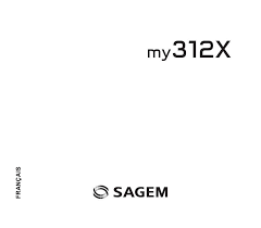 Notice SAGEM MY312X - téléphone ...