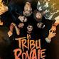 La Tribu Royale Live