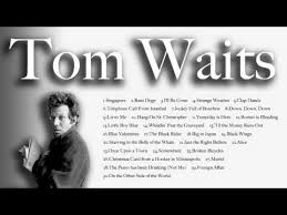 Tom Waits On The Other Side Of The World Tom Waits Greatest Hits Lie To Me Rock Music Songwriting