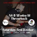 42 & Wesley DJ Throwback