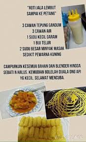 Roti dibuat dari tepung terigu dengan ragi sehingga akan menghasilkan tekstur empuk dan mengembang sempurna. Coretan Tinta Resepi Roti Jala