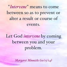 Definition Of Intervene Life God Let God