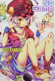 Information will be updated daily. Amazon Co Jp No Game No Life Vol 6 Light Novel No Game No Life 6 Kamiya Yuu æ´‹æ›¸