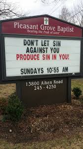 Sin Church Sign Funny Church Signs Church Signs Church Sign Sayings
