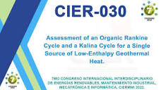 CIER-030 “Assessment of an Organic Rankine Cycle and a Kalina ...