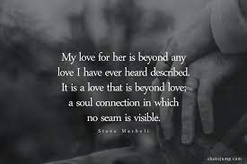 I love you so much, it makes me cry because i know that when it finally happened that when you look at me i feel joy and sadness, the joy of seeing you, and the sadness of not having you. 127 Deep Love Quotes That Will Touch Your Heart