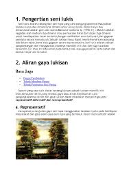 Corak atau aliran gaya lukisan dapat dikelompokkan menjadi tiga yaitu. 11