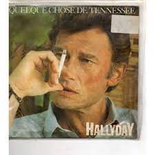 B e ainsi vivait tennessee f#m7 e/g# le coeur en fièvre et le corps démoli a c#m avec cette formidable envie de vie g#m f#m ce rêve en nous c'était son cri à lui b e f#m7 e/g# a c#m g#m f#m quelque chose de tennessee. Quelque Chose De Tennessee Equipe De Nuit De Johnny Hallyday Sp Chez Yvandimarco Ref 117900590