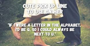 This post contains references to products from one or more of our advertisers. Pick Up Lines For Girls Best List Of Dirty Pick Up Lines For Girls