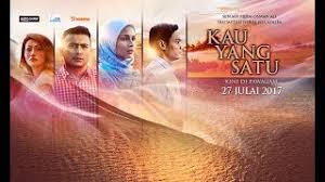Saved by a local fisherman named sulaiman, datuk mustaza feels indebted to him, and wishes to have their children marry each other. Tayangan Perdana Eksklusif Kau Yang Satu Hd Kini Di Pawagam Youtube