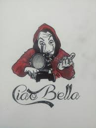 Ciao Bella La Casa De Papel Ispanya Spain Turkei Netflix Movie Graphics Color Fact Draw Black Red Eskiz Cizim Ispanya