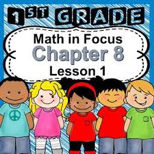 Animated Math In Focus Grade 1 Chapter 8 Powerpoint Math In Focus Math Chapter
