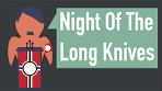 The Night of the Long Knives - YouTube