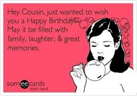 Fabulous Birthday Wishes For Cousin Female Images Pin By Ashley Dickison On Birthdays Iii Happy Birthday Cousin Cousin Birthday Quotes Happy Birthday Funny
