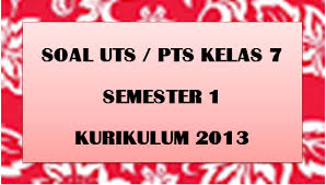 Latihan Soal Uts Pts Bahasa Inggris Kelas 7 Semester 1 Ganjil Pendidikan Kewarganegaraan Pendidikan Kewarganegaraan