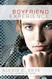The Boyfriend Experience: Skye, Alexis E.: 9780988018310: Amazon.com: Books