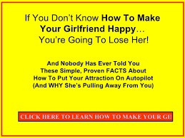 Making your girlfriend feel happy and loved isn't a complicated confusion. How To Make Your Girlfriend Happy
