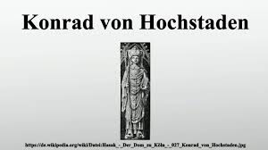 Konrad von hochstaden was archbishop of cologne from 1238 to 1261. Konrad Von Hochstaden Youtube