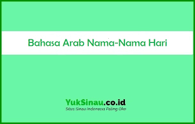 Sajak bahasa arab yang mempunyai kata faiha. Bahasa Arab Nama Nama Hari Dan Bulan Lengkap